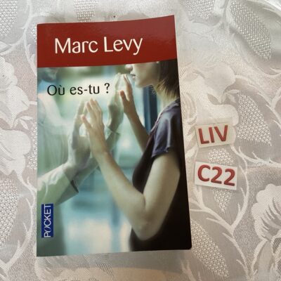 Roman Marc Levy Où es-tu liv.c22