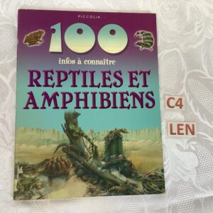 100 infos à connaître thème reptiles et amphibiens len.c4