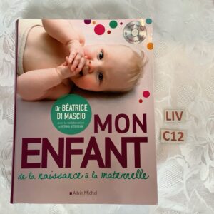 Livre mon enfant de la naissance à la maternelle avec CD LIV.c12