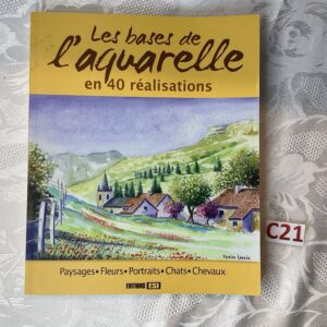 Les bases de l’aquarelle liv.c21