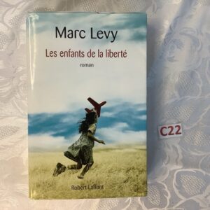 Édition reliée marc Lévy les enfants de la liberté liv.c22