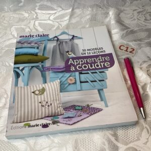 Apprendre à coudre 30 modèles en 12 leçons liv.c12