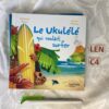 Le ukulélé qui voulait surfer len.c4